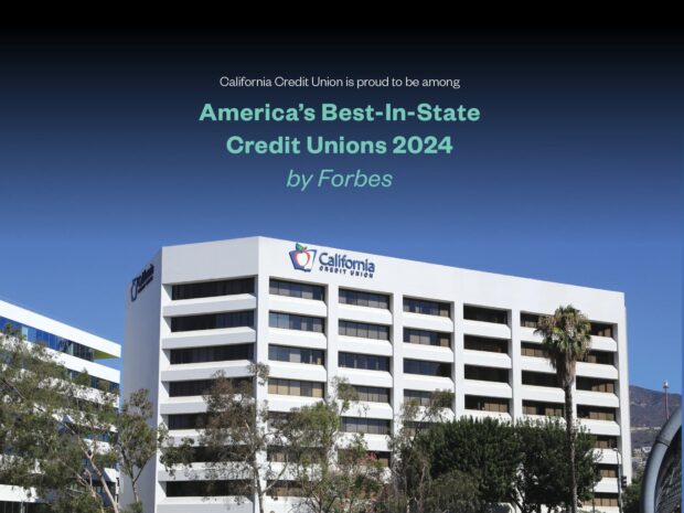 California Credit Union is proud to be among America's Best-In-State Credit Unions 2024 by Forbes